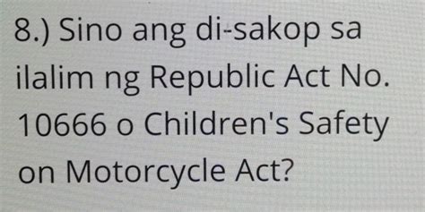 sino ang di-sakop sa ilalim ng republic act no. 10666|Children’s Safety on Motorcycles Act: Explainer, Guide.